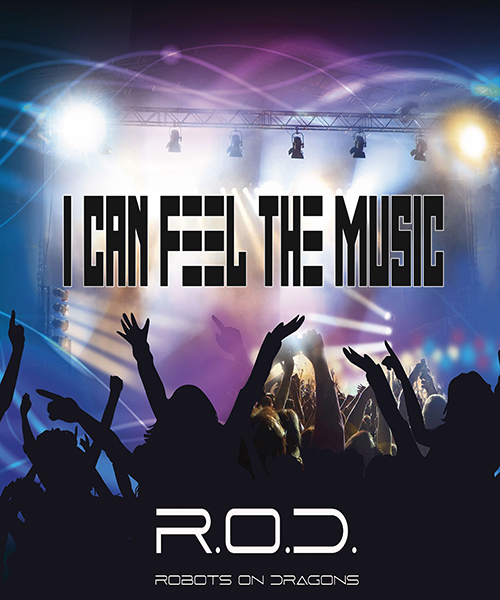 R.O.D Robots On Dragons - I Can Feel The Music (Musik-Bemusterung)